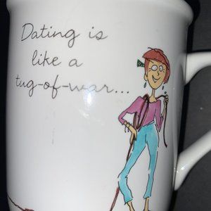 Hallmark Rim Shots Mug dated 1985. Reading "Dating is Like a Tug of War"